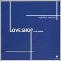 LOVE SHOP:COLUMBIA EMERALD GROOVE-compiled by NAOKI MAEZONO-