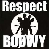 BOOWY Respect