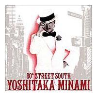 30th STREET SOUTH`YOSHITAKA MINAMI BEST`(HYB)