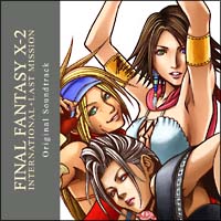 FINAL FANTASY X -2 INTERNATIONAL+LAST MISSION Original Soundtrack 