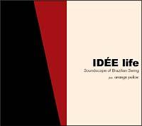 IDEE life-Soundscape of Brazilian Swing-feat.Orange Pecoe