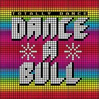 DANCE-A-BULL`HOT DANCE TRACKS`