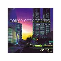 TOKYO CITY LIGHTS