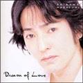 Dream of Love`̖`