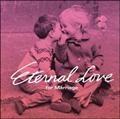 Eternal Love`for Marriage`