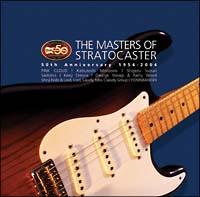 The Masters of Stratocaster`50th Anniversary 1954-2004
