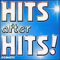HITS after HITS!`domestic`