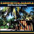 RADIO HITS in JAMAICA IRIE Vibes Best Selection
