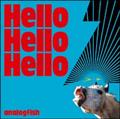 Hello Hello Hello