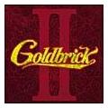 GOLDBRICK II