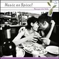 Music as a Spice vol1 Music a la Table!`Hʂ鉹y`