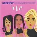 THE ARTIST COLLECTION-TLC