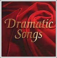 Dramatic Songs