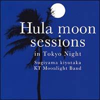 Hula moon sessions in Tokyo Night