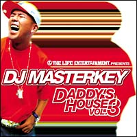 DJ MASTERKEY(MASTERKEY）】 DADDY'S HOUSE VOL.3 | ヒップホップ／ラップ |  宅配CDレンタルのTSUTAYA DISCAS