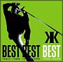 BEST BEST BEST 1996`2005