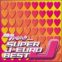 Rpp!! presents SUPER J-EURO BEST