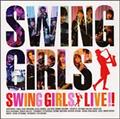 SWING GIRLS LIVE!!