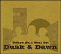 Dusk & Dawn
