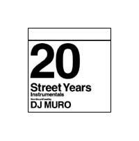 20 Street Years instrumental non stop mix by DJ MURO