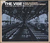 THE VIBE!Vol.6 Jazz Funk, Soul Jazz & Fusion Classics