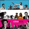 cinemix mixed by DJ Oof