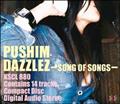 DAZZLEZ`SONG OF SONGS`
