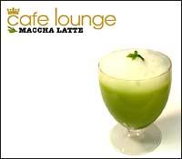 cafe lounge MACCHA LATTE