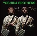 Yoshida Brothers(ʏ)