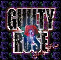GUILTY ROSE