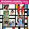 Hotwax presents Girls,It ain't easy 1970's