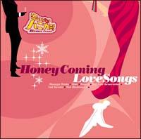 njJ~!Honey Comming LoveSongs