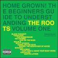 Home Grown! The Beginner's Guide to Understanding the Roots, Vol. 1 [Clean]