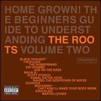 HOME GROWN! GUIDE TO UNDERSTANDING THE ROOTS VOL.2