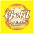 Gold J-POP Classics |j[LjI