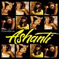 COLLECTABLES BY ASHANTI