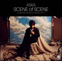 SCENE of SCENE`selected 6 songs from SCENE I,II,III`/ASKẢ摜EWPbgʐ^