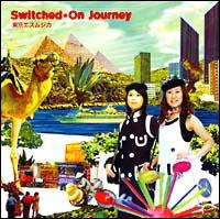 Switched-On Journey(ʏ)