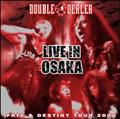 FATE & DESTINY TOUR 2005 LIVE IN OSAKA