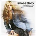 Sweetbox ADDICTED