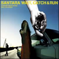 WAIT,CATCH & RUN