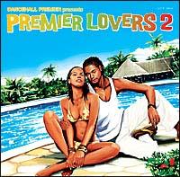 DANCEHALL PREMIER presents PREMIER LOVERS 2