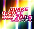 QUAKE TRANCE ANNUAL 2006 SPRING