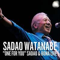 ONE FOR YOU`Sadao & BonaLive`