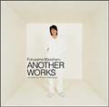 Fukuyama Masaharu ANOTHER WORKS remixed by Piston Nishizawa(ʏ)