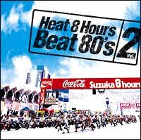 Heat 8 Hours Beat 80's vol.2