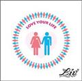 yMAXIzLOVE YOUR LIFE(}LVVO)