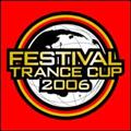フェスティヴァル～トランス・カップ 2006～