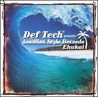 Def Tech Presents Jawaiian Style Records`Ehukai`/nCẢ摜EWPbgʐ^