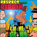 Respect to the riddim(ʏ)